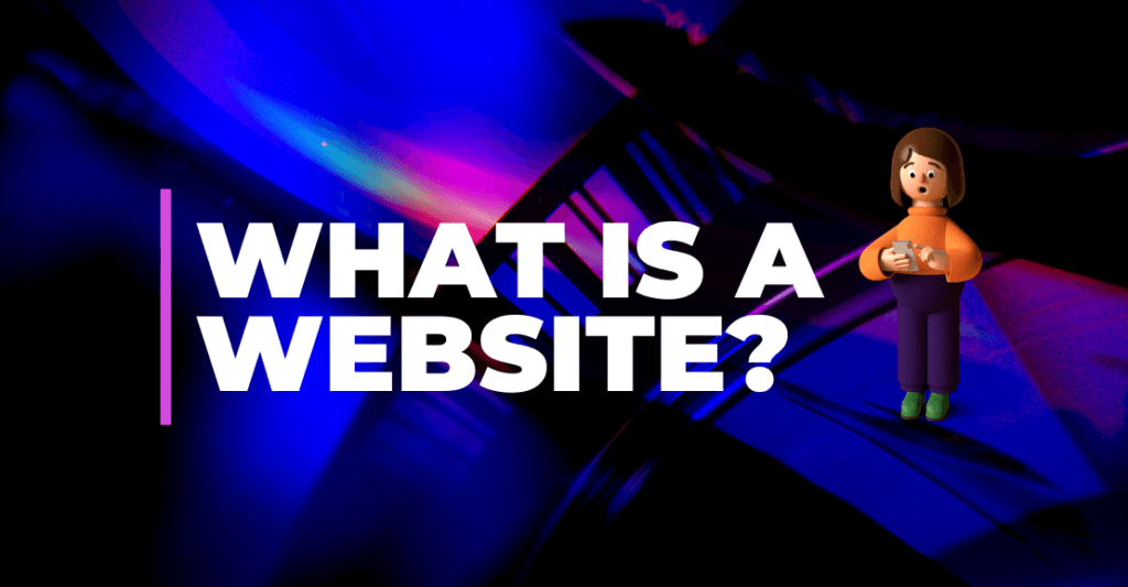 What Is a Website