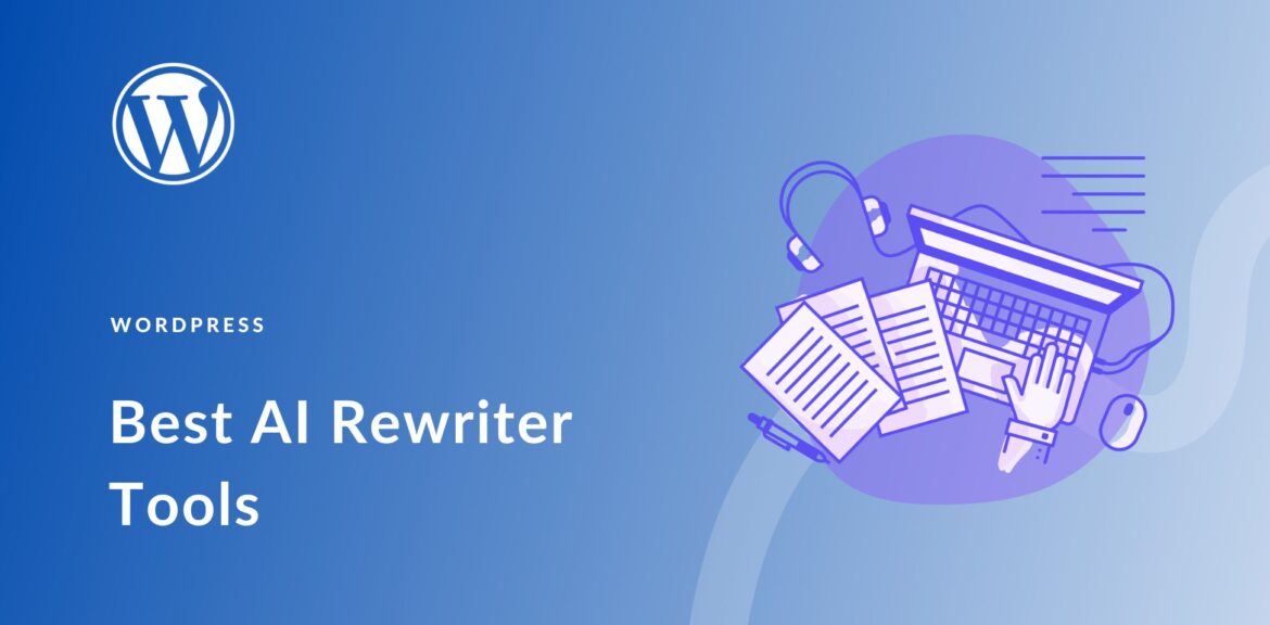 Best Free AI Article Rewriter Tools in 2025